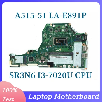 C5V01 LA-E891P с SR3N6 I3-7020U CPU дънна платка за Acer Aspire A515-51 лаптоп дънна платка 100% напълно тествана работи добре