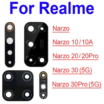 За Realme Narzo Narzo 10 10A 20 20Pro 30 30Pro 5G обектив на задната камера Стъклени резервни части за обектива на задната камера