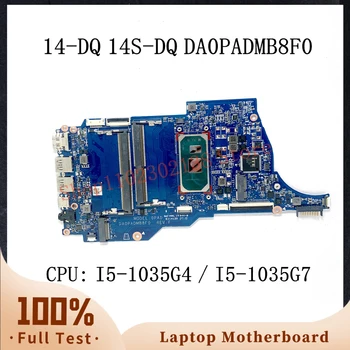 DA0PADMB8F0 С SRGKK I5-1035G4 / SRGKJ I5-1035G7 CPU висококачествена дънна платка за HP 14-DQ 14S-DQ лаптоп дънна платка 100% тествана
