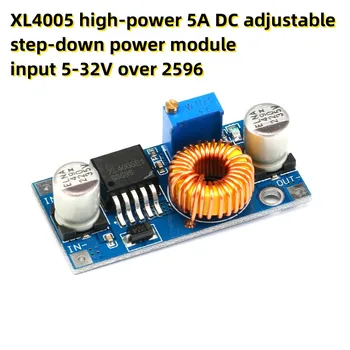 XL4005 висока мощност 5A DC регулируема стъпка надолу захранващ модул вход 5-32V над 2596