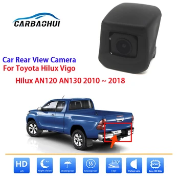 Автомобилна камера за задно виждане За Toyota Hilux AN120 AN130 2010 ~ 2018 Origina Hole CCD Full HD камера за нощно виждане за заден ход Водоустойчива