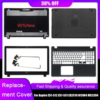 Лаптоп Заден горен капак за Acer Aspire ES1-512 ES1-531 EX2519 N15W4 MS2394 LCD преден панел Palmrest Горна долна базова кутия панти