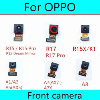 За OPPO R15 R17 Pro R15X K1 A1 A83 A3 A5 AX5 AX7 A7 A7X Малки обърнати предна камера модул Flex кабел резервни части
