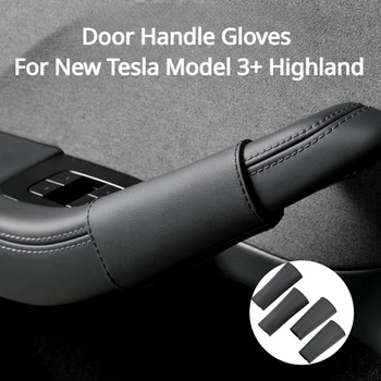 Ръкавици за дръжка на вратата за новия модел на Tesla 3+ Highland 2024 Кобур за защита на дръжката Nappa Кожен капак за ръкохватка