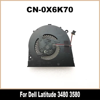 Нов оригинален 0X6K70 за Dell Latitude 3480 3580 лаптоп охлаждащ вентилатор охладител вентилатор радиатор радиатор X6K70 CN-0X6K70 100% тестван