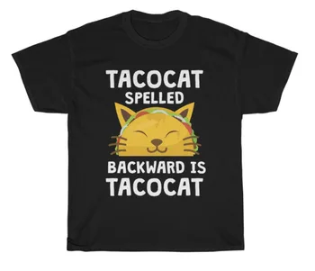 Tacocat Spelled Backward Is Tacocat T-Shirt Love Cat And Taco Funny Tee Gift NEW дълги ръкави